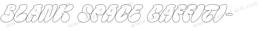 Blank space gaffiti字体转换